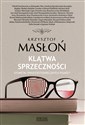 Klątwa sprzeczności  - Krzysztof Masłoń
