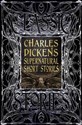 Charles Dickens Supernatural Short Stories 