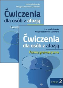 Ćwiczenia dla osób z afazją Formy gramatyczne. Część 1 i 2