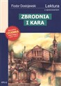 Zbrodnia i kara Wydanie z opracowaniem - Fiodor Dostojewski