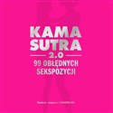 Kamasutra 2.0 99 obłędnych sekspozycji - Opracowanie Zbiorowe