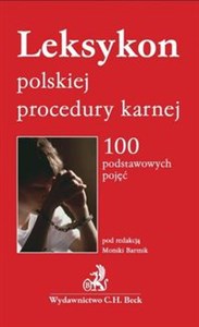 Leksykon polskiej procedury karnej 100 podstawowych pojęć - Księgarnia Niemcy (DE)