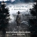 [Audiobook] W zmowie z mordercą - Bartłomiej Kowaliński