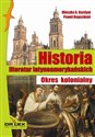 Literatura kolonialna Historia literatur latynoamerykańskich