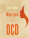 Moje życie z OCD - Laura Akkot