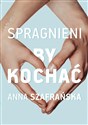 Spragnieni, by kochać