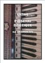 Łatwe piosenki dziecięce na akordeon  - Piotr Śmiejczak