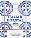 Italian Coastal Recipes and stories from where the land meets the sea