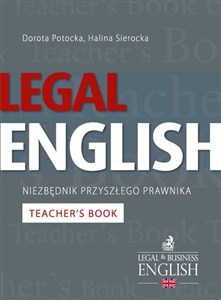 Legal English Niezbędnik przyszłego prawnika Teacher’s Book - Księgarnia Niemcy (DE)
