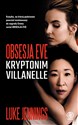 Obsesja Eve Kryptonim Villanelle