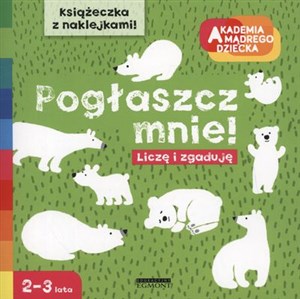 Pogłaszcz mnie! Akademia mądrego dziecka