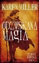 Odzyskana magia Dzieci rybaka Tom 2 - Karen Miller