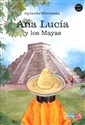 Ana Lucia y los Mayas - Agnieszka Wiśniewska