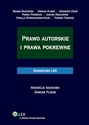 Prawo autorskie i prawa pokrewne Komentarz - Marek Bukowski, Damian Flisak, Zbigniew Okoń, Paweł Podrecki, Janusz Raglewski, Sy Stanisławska-Kloc