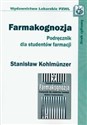 Farmakognozja Podręcznik dla studentów farmacji - Stanisław Kohlmunzer