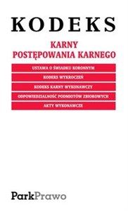 Kodeks karny, postępowania karnego 