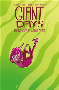 Giant Days Tom 9 Nie zapomnę ci tego