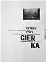 Cztery pory Gierka - Opracowanie Zbiorowe