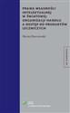 Prawa własności intelektualnej w Światowej Organizacji Handlu a dostęp do produktów leczniczych - Maciej Barczewski