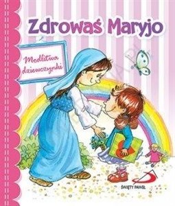 Zdrowaś Maryjo. Modlitwa dziewczynki - Księgarnia Niemcy (DE)