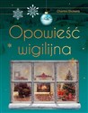 Opowieść wigilijna - Charles Dickens