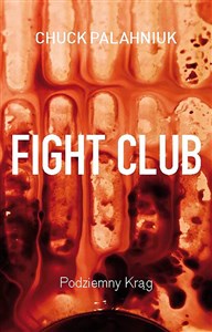 Fight Club. Podziemny Krąg  - Księgarnia UK