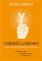 Chrześcijaństwo dla współczesnych pogan. Myśli Pascala uporządkowane i wyjaśnione 