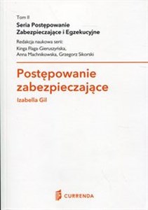 Postępowanie zabezpieczające Postępowanie zabezpieczające i egzekucyjne Tom 2