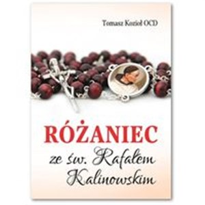 Różaniec ze św. Rafałem Kalinowskim