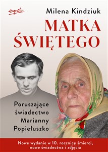 Matka świętego Poruszające świadectwo Marianny Popiełuszko - Księgarnia Niemcy (DE)