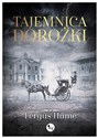 Tajemnica dorożki Tajemnica dorożki - Fergus Hume