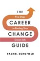 The Career Change Guide - Rachel Schofield