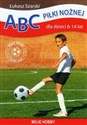 ABC piłki nożnej 6-14 lat