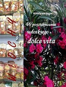 W poszukiwaniu włoskiego dolce vita - Księgarnia Niemcy (DE)