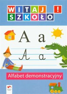 Witaj szkoło! Alfabet demonstracyjny edukacja wczesnoszkolna - Księgarnia Niemcy (DE)