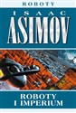 Roboty i imperium - Isaac Asimov