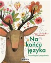 Na końcu języka Frazeologia i przysłowia - Anna Kamińska-Mieszkowska