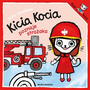 Kicia Kocia poznaje strażaka - Księgarnia UK