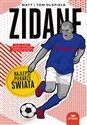 Zidane. Najlepsi piłkarze świata