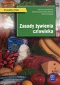 Zasady żywienia człowieka Podręcznik Szkoła ponadgimnazjalna