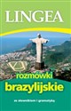 Rozmówki brazylijskie ze słownikiem i gramatyką - Opracowanie Zbiorowe