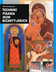Techniki pisania ikon bizantyjskich - Księgarnia Niemcy (DE)