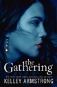 The Gathering (Darkness Rising, Band 1) - Kelley Armstrong