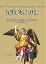 Aniołowie Pochodzenie, historia, ikonografia istot niebieskich - Marco Bussagli