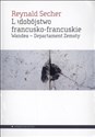 Ludobójstwo francusko-francuskie Wandea – Departament Zemsty - Reynald Secher