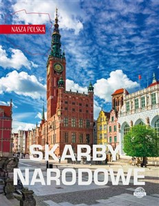 Nasza Polska Skarby narodowe