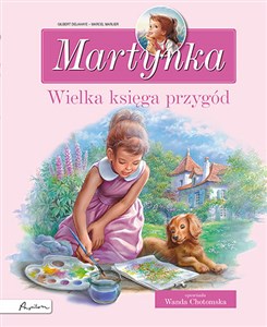 Martynka Wielka księga przygód Zbiór opowiadań - Księgarnia UK