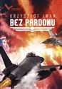 Bez pardonu - Krzysztof Iwan