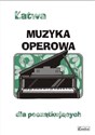 Łatwa muzyka operowa dla początkujących 