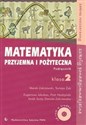 Matematyka przyjemna i pożyteczna 2 Podręcznik z płytą CD Szkoły ponadgimnazjalne Zakres rozszerzony